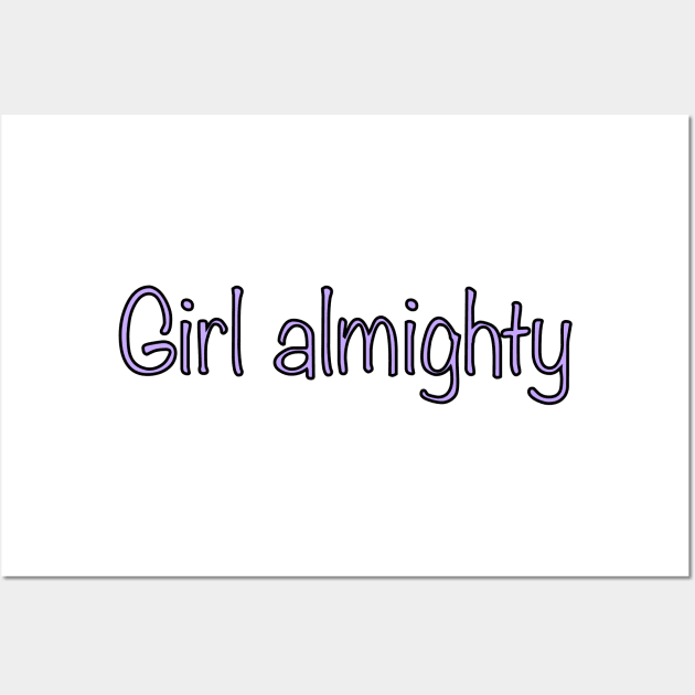 Girl almighty Wall Art by tothemoons